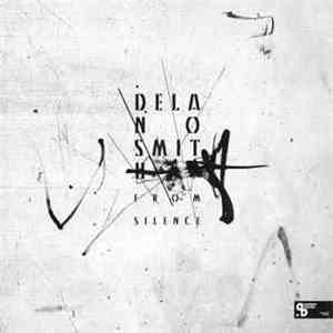 Delano Smith - From Silence download free