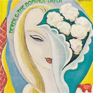 Derek & The Dominos - Layla And Other Assorted Love Songs download free