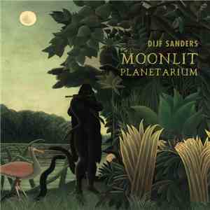 Dijf Sanders - Moonlit Planetarium download free
