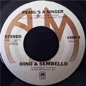 Dino And Sembello - Pearl's A Singer / The Best Thing download free
