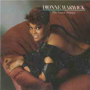 Dionne Warwick - The Love Songs download free Dionne Warwick - The Love Songs download mp3 flac