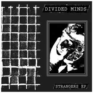 Divided Minds  - Strangers download free