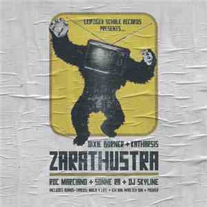 Dixie Burner + Katharsis  - Zarathustra download free
