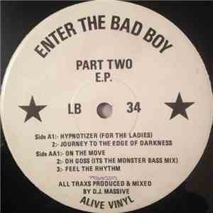 DJ Massive - Enter The Bad Boy Part 2 E.P. download free