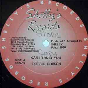 Dobbie Dobson - Can I Trust You download free