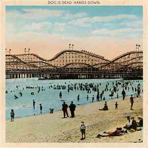 Dog Is Dead - Hands Down download free