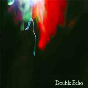 Double Echo - Darkroom download free