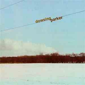 Dowsing / Parker  - Dowsing / Parker download free