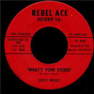 Eddy Beers - What's Your Excuse / Big Mack Watin download free