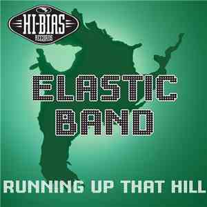Elastic Band - Running Up That Hill download free