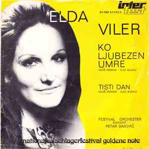Elda Viler - Ko Ljubezen Umre / Tisti Dan download free