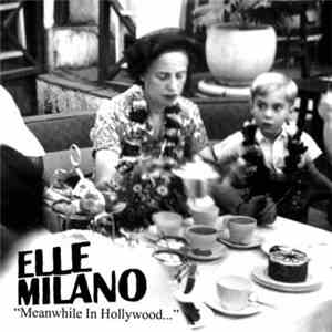 Elle Milano - Meanwhile In Hollywood... download free