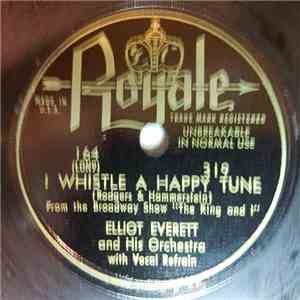 Elliot Everett And His Orchestra - I Whistle A Happ Tune / Hello Young Lovers download free
