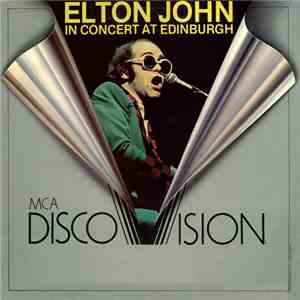 Elton John - In Concert At Edinburgh download free