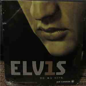 Elvis Presley - Elvis 30 #1 Hits - Air Canada download free