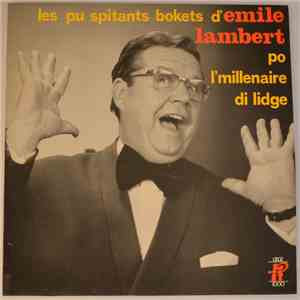 Emile Lambert - Les Pu Spitant Bokets D'Emile Lambert Po L'Miienaire Di Lidge download free