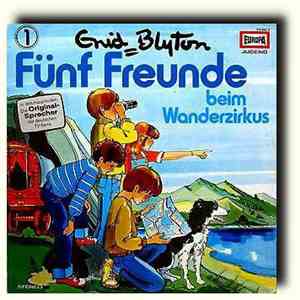 Enid Blyton - Fünf Freunde 1 - Beim Wanderzirkus download free