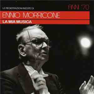 Ennio Morricone - La Mia Musica Anni '70 download free