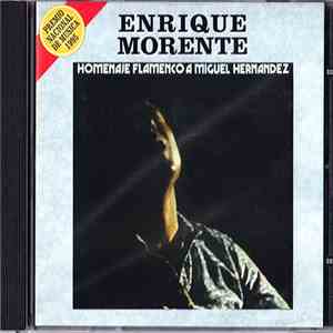 Enrique Morente - Homenaje Flamenco A Miguel Hernández download free