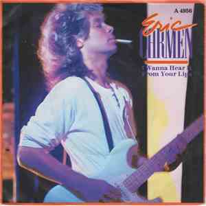 Eric Carmen - I Wanna Hear It From Your Lips download free