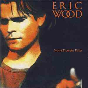 Eric Wood  - Letters From The Earth download free