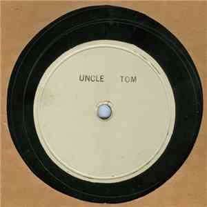 Ernest Truex - Uncle Tom / Once A Boy download free