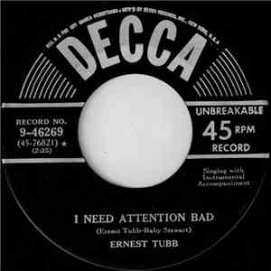 Ernest Tubb - I Need Attention Bad / (Remember Me) I'm The One Who Loves You download free