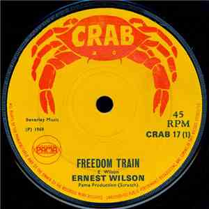 Ernest Wilson / Stranger Cole - Freedom Train / You Should Never Have To Come download free