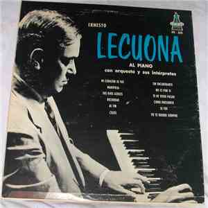 Ernesto Lecuona - Al Piano Con Orquesta Y Sus Interpretes download free Ernesto Lecuona - Al Piano Con Orquesta Y Sus Interpretes download mp3 flac