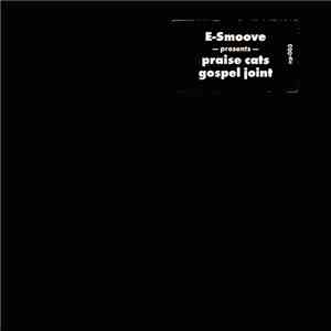 E-Smoove - Praise Cats / Gospel Joint download free