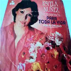 Estela Nuñez - Para Toda La Vida / Por Mi Orgullo download free