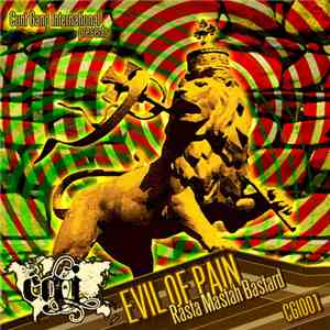 Evil Of Pain - Rasta Mastah Bastard download free