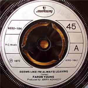 Faron Young - Seems Like I'm Always Leaving download free