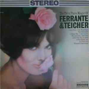 Ferrante & Teicher - The Twin Piano Magic Of Ferrante & Teicher download mp3 flac