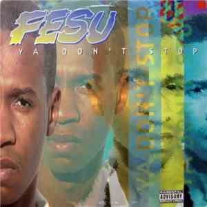 Fesu - Ya Don't Stop download free