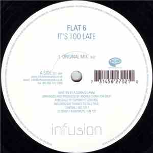 Flat 6 - It's Too Late download free