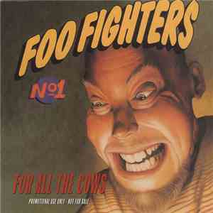 Foo Fighters - For All The Cows download free