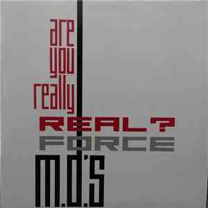 Force MD's - Are You Really Real? download free