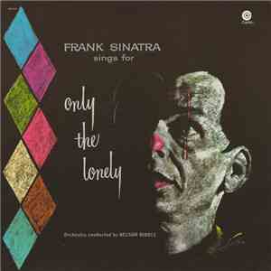 Frank Sinatra - Frank Sinatra Sings For Only The Lonely download free