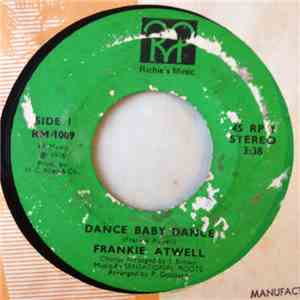 Frankie Atwell - Dance Baby Dance / The Winner download free