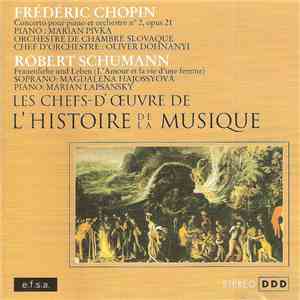 Frédéric Chopin / Robert Schumann - Concerto Pour Piano Et Orchestre N°2, Opus 21 / Frauenliebe Und Leben (L'Amour Et la Vie D'Une Femme) download free