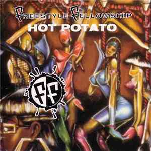 Freestyle Fellowship - Hot Potato / Way Cool download free