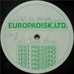 Full Time Patrol - Da Swinga / Clap Ya Handz download free