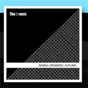 Ganga - Autumn (Remixed) download free