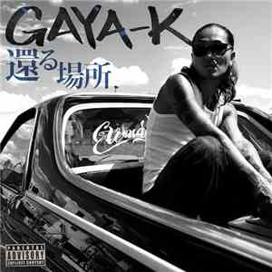 Gaya-K - 還る場所 download free