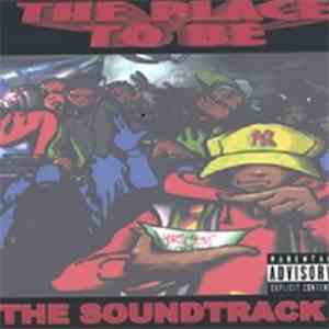 Gee Rock & Tha C.N.D. Coalition - The Place To Be (Soundtrack) download free