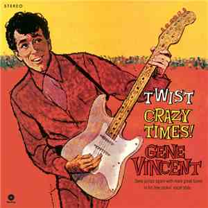 Gene Vincent - Twist Crazy Times download free