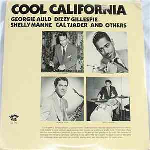 Georgie Auld, Dizzy Gillespie, Shelly Manne, Cal Tjader And Others - Cool California download free