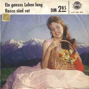 Gerd Fitz / Charlotte Marian - Ein Ganzes Leben Lang / Rosen Sind Rot download free