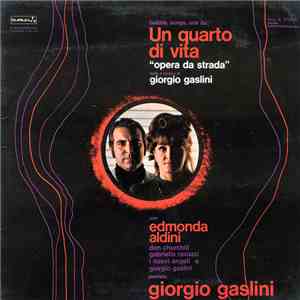 Giorgio Gaslini Con Edmonda Aldini, Don Churchill, Gabriella Ravazzi E I Nuovi Angeli - Un Quarto Di Vita download free